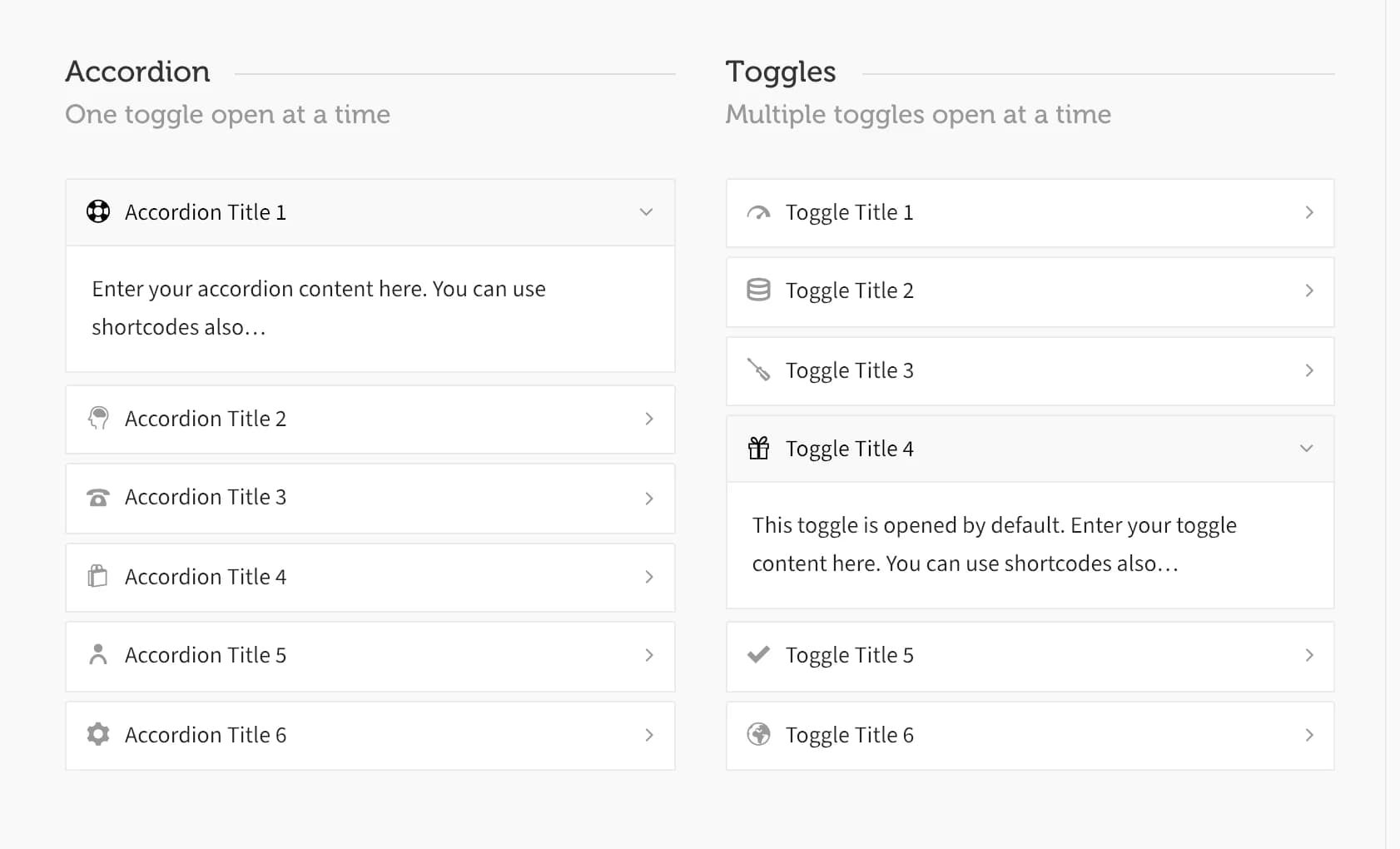 An accordion (one item open at a time) next to a set of toggles (multiple items open at once)